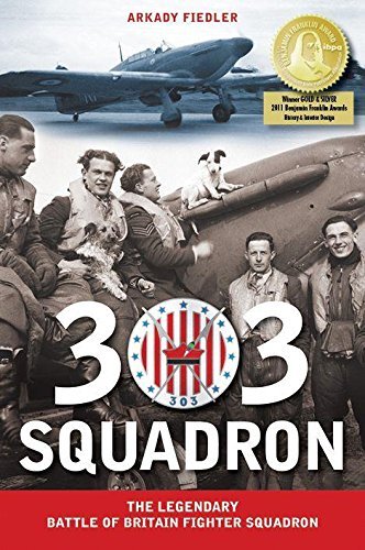 303 Squadron: The Legendary Battle of Britain Fighter Squadron - Military Book Exchange